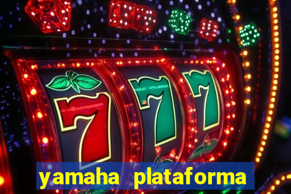 yamaha plataforma de jogos