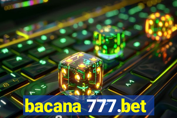 bacana 777.bet