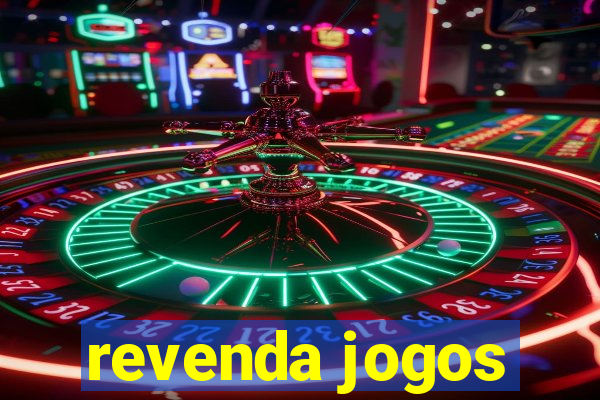 revenda jogos