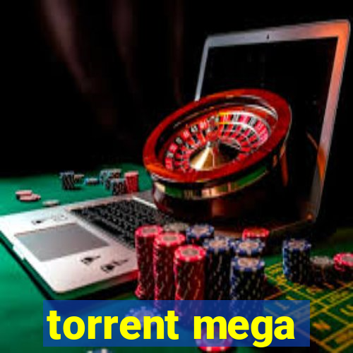 torrent mega