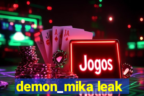 demon_mika leak