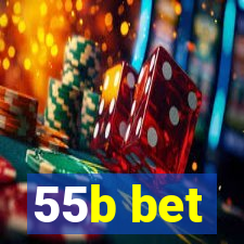 55b bet