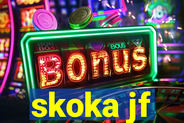 skoka jf