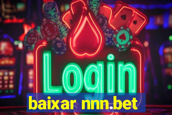 baixar nnn.bet