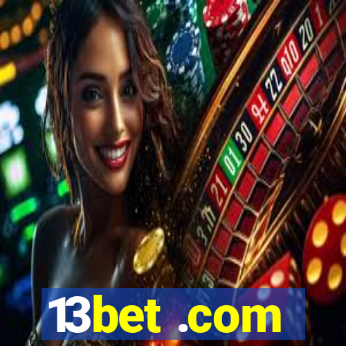 13bet .com