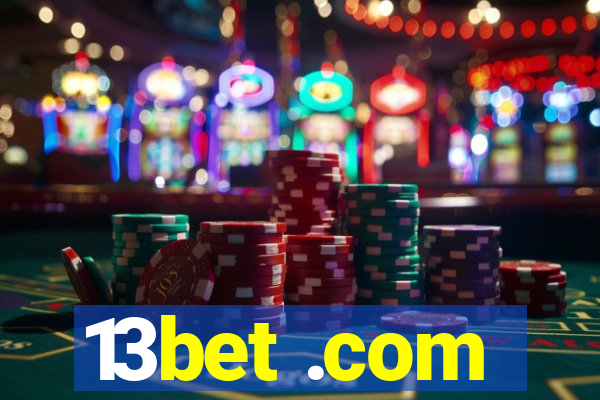 13bet .com