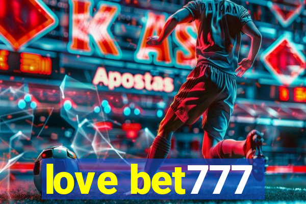 love bet777