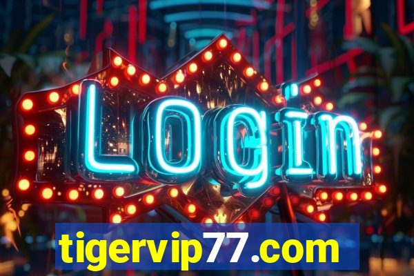 tigervip77.com