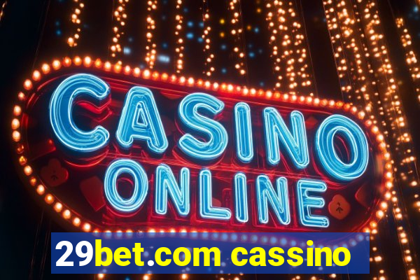 29bet.com cassino