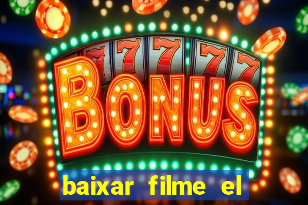 baixar filme el dorado (1966 dublado)