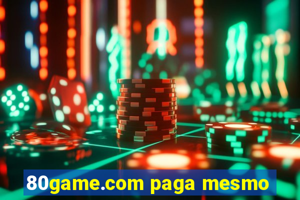 80game.com paga mesmo