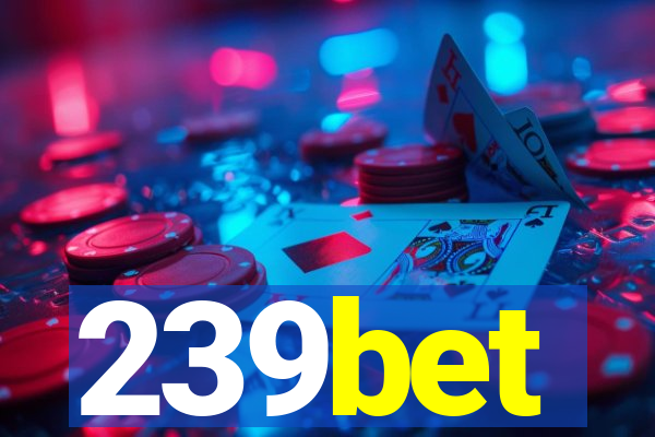 239bet