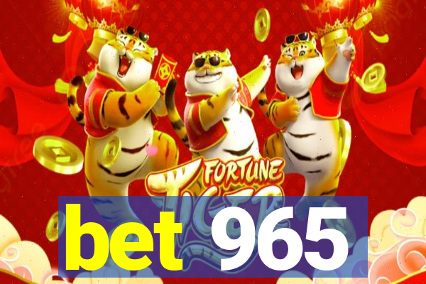 bet 965