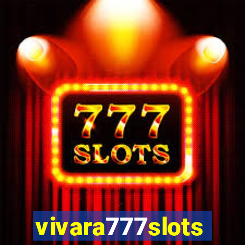 vivara777slots