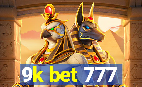 9k bet 777