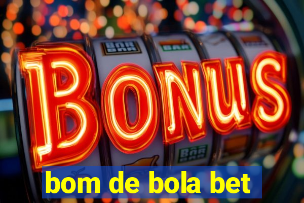 bom de bola bet