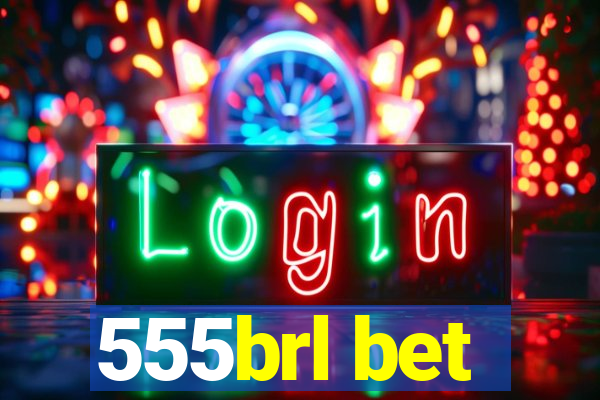 555brl bet