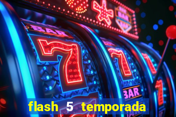 flash 5 temporada ep 9 continua em arrow