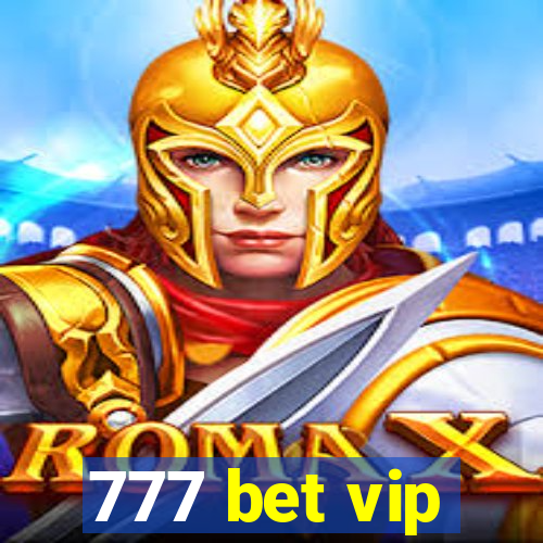 777 bet vip