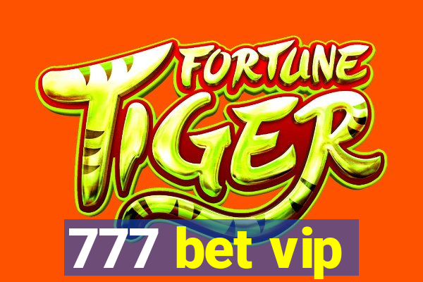 777 bet vip