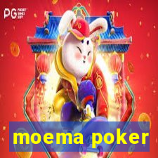 moema poker