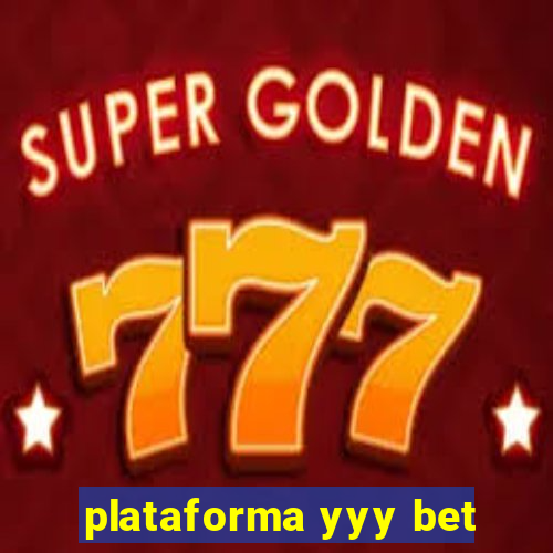 plataforma yyy bet