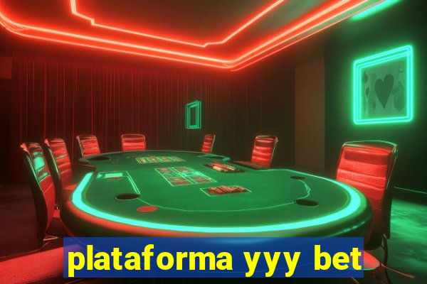 plataforma yyy bet