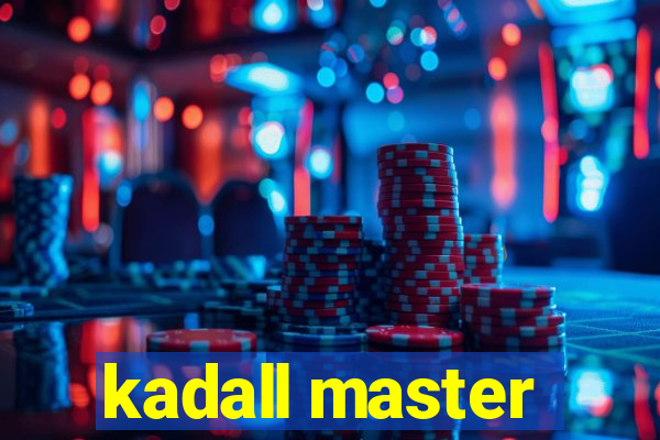 kadall master