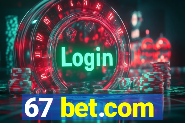 67 bet.com