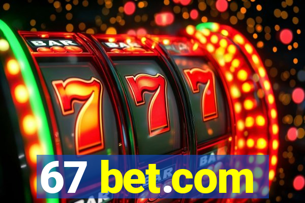 67 bet.com