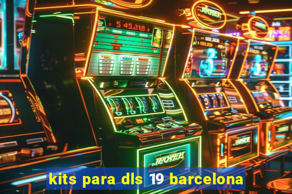 kits para dls 19 barcelona