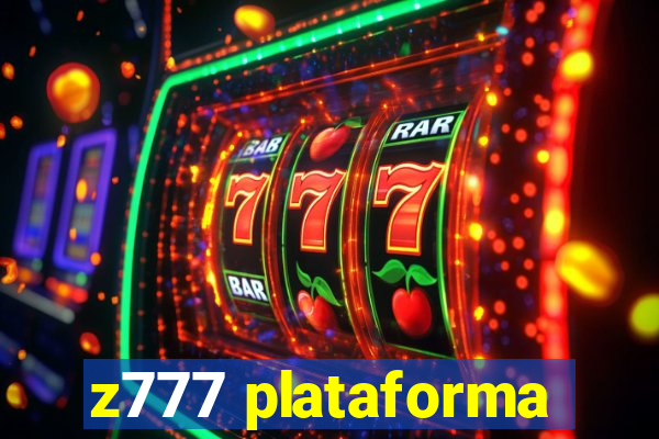 z777 plataforma