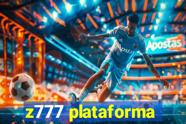 z777 plataforma