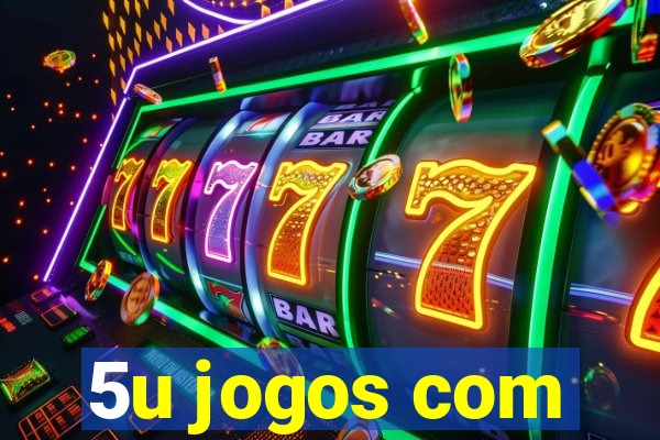 5u jogos com