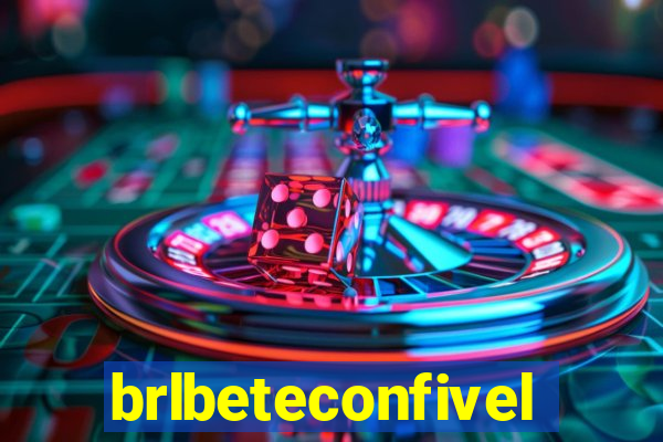 brlbeteconfivel