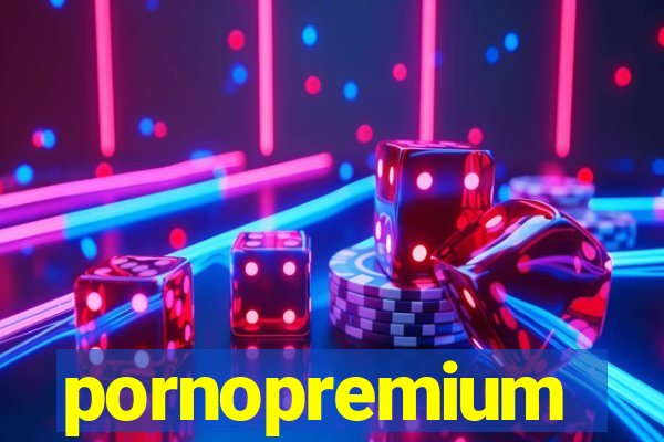 pornopremium