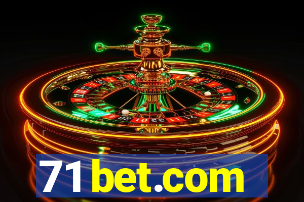 71 bet.com