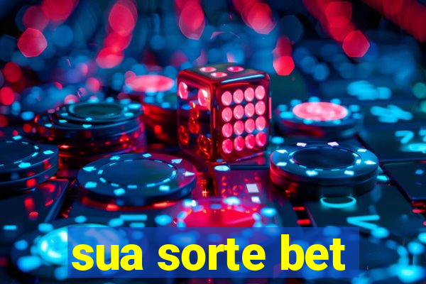 sua sorte bet