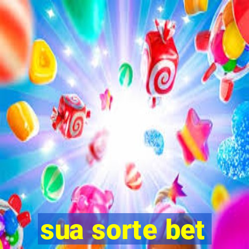 sua sorte bet