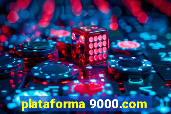 plataforma 9000.com