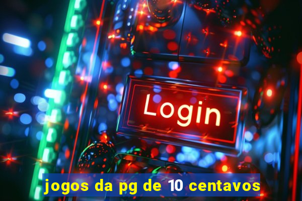 jogos da pg de 10 centavos