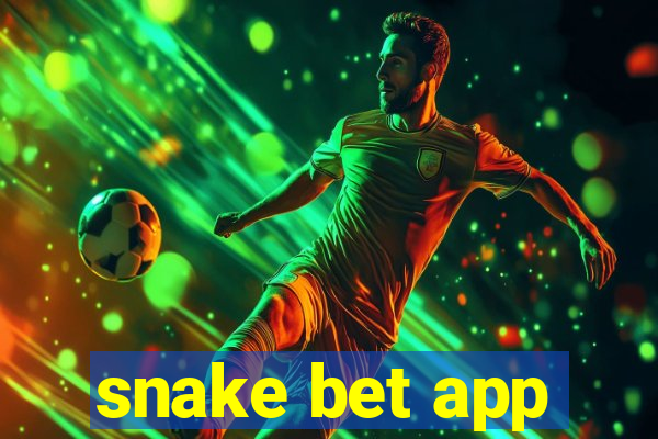 snake bet app