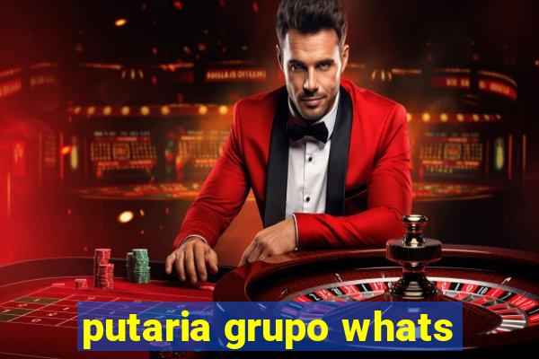 putaria grupo whats