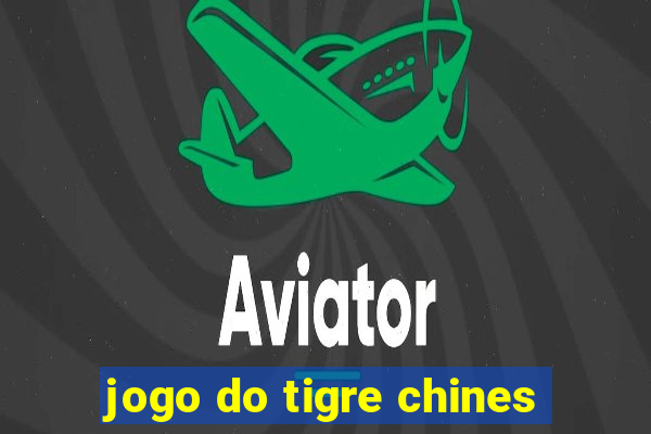 jogo do tigre chines