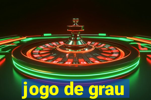 jogo de grau