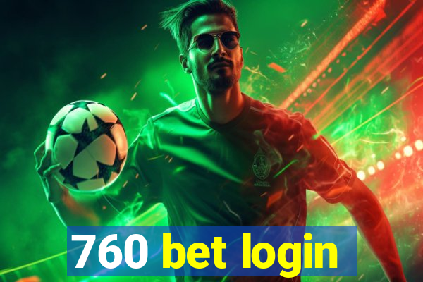 760 bet login