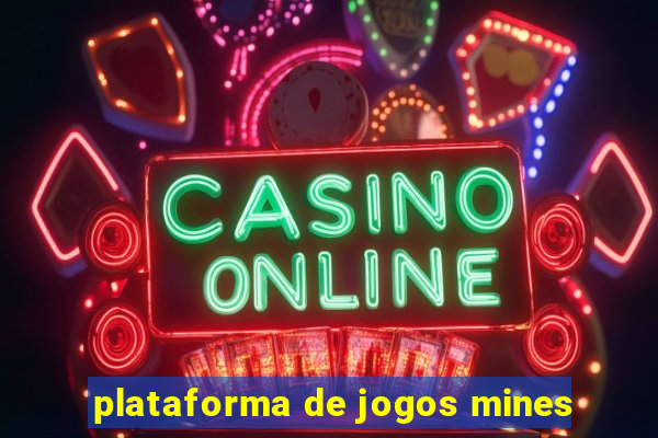 plataforma de jogos mines