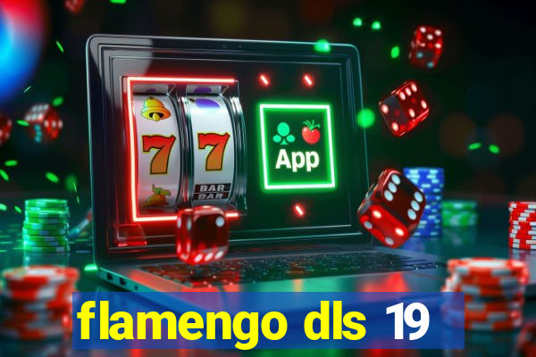 flamengo dls 19