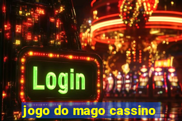 jogo do mago cassino