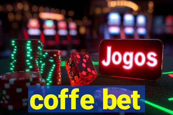 coffe bet